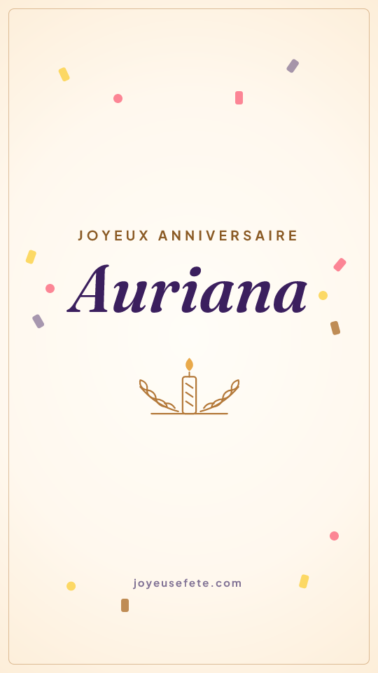 Image « Joyeux anniversaire Auriana » au format story