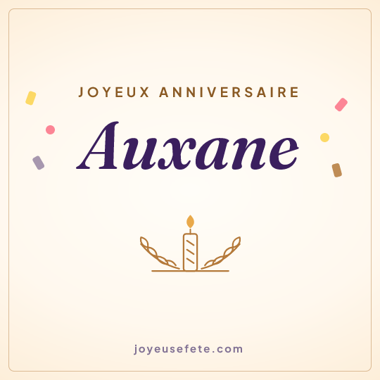 Image carrée « Joyeux anniversaire Auxane » pour WhatsApp