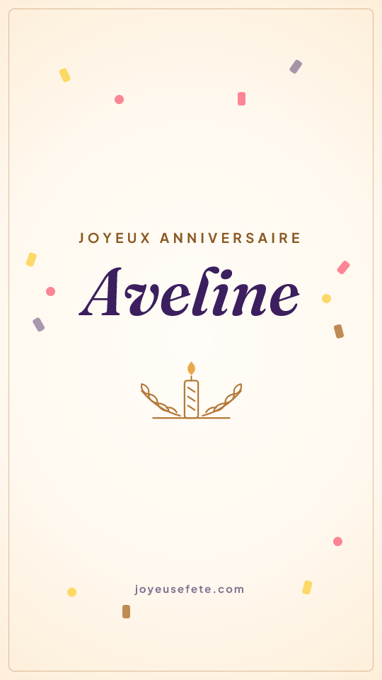 Image « Joyeux anniversaire Aveline » au format story