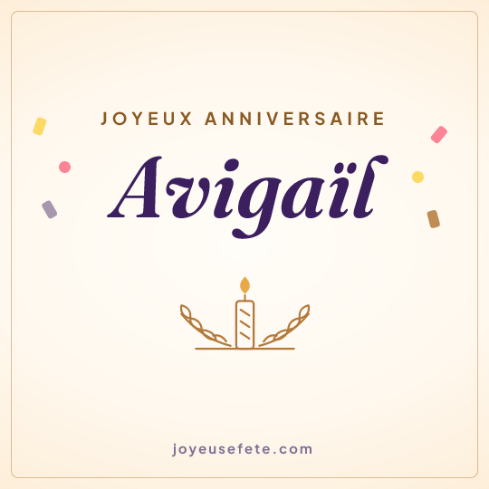 Image carrée « Joyeux anniversaire Avigaïl » pour WhatsApp