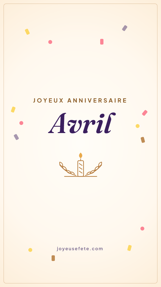 Image « Joyeux anniversaire Avril » au format story