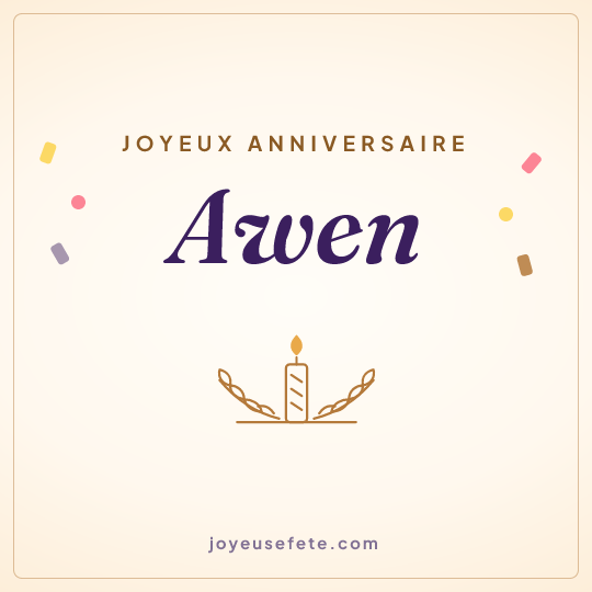 Image carrée « Joyeux anniversaire Awen » pour WhatsApp