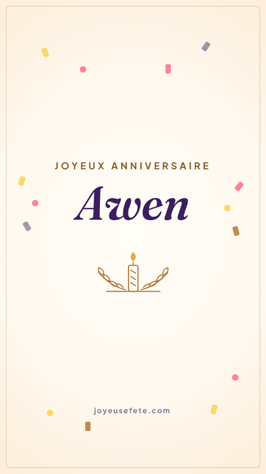 Image « Joyeux anniversaire Awen » au format story
