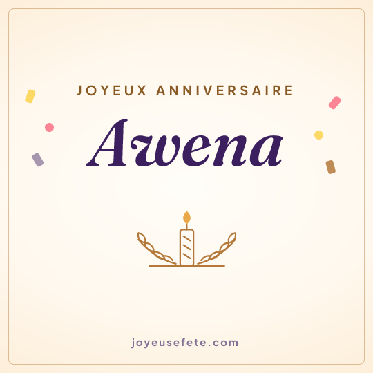 Image carrée « Joyeux anniversaire Awena » pour WhatsApp