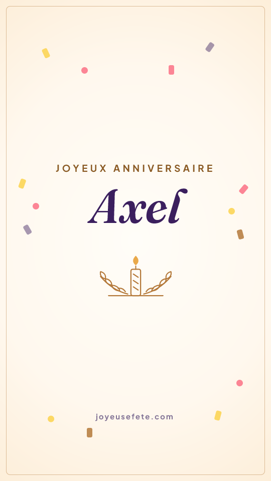Image « Joyeux anniversaire Axel » au format story