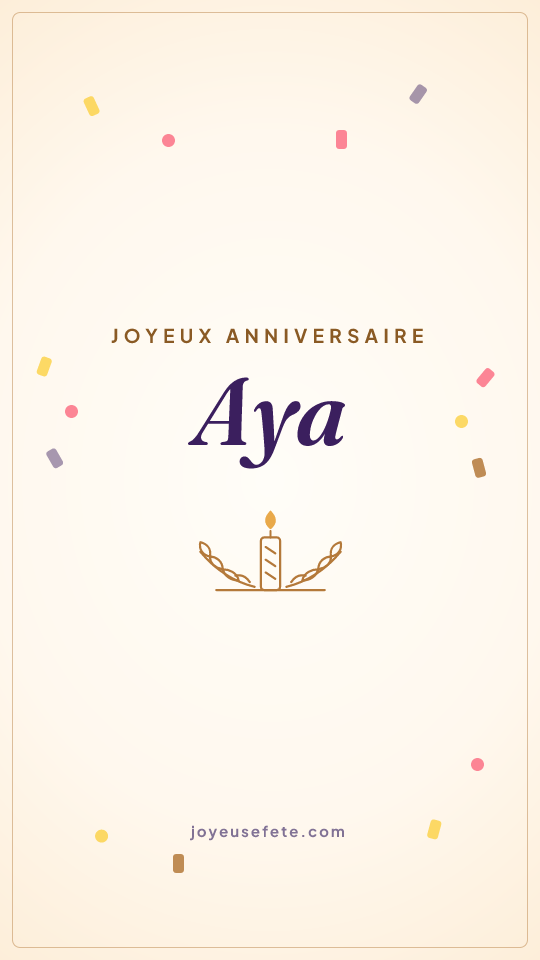 Image « Joyeux anniversaire Aya » au format story