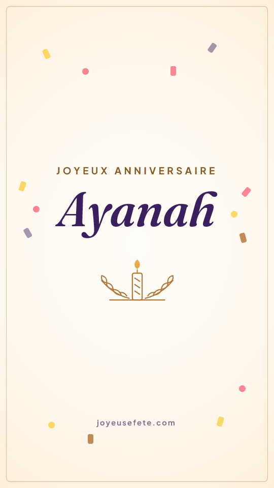 Image « Joyeux anniversaire Ayanah » au format story