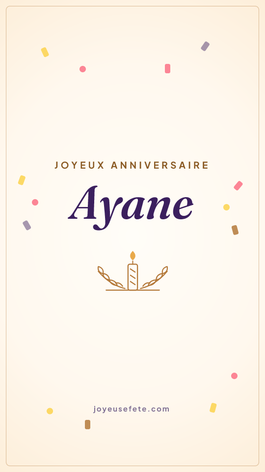 Image « Joyeux anniversaire Ayane » au format story
