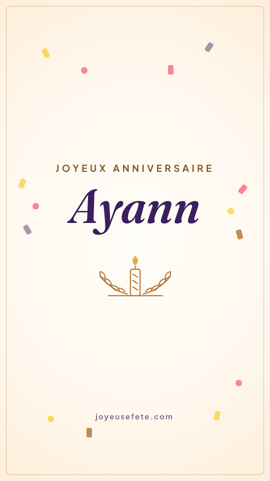 Image « Joyeux anniversaire Ayann » au format story
