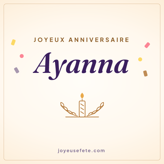 Image carrée « Joyeux anniversaire Ayanna » pour WhatsApp