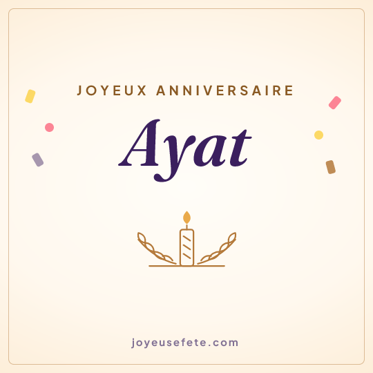 Image carrée « Joyeux anniversaire Ayat » pour WhatsApp