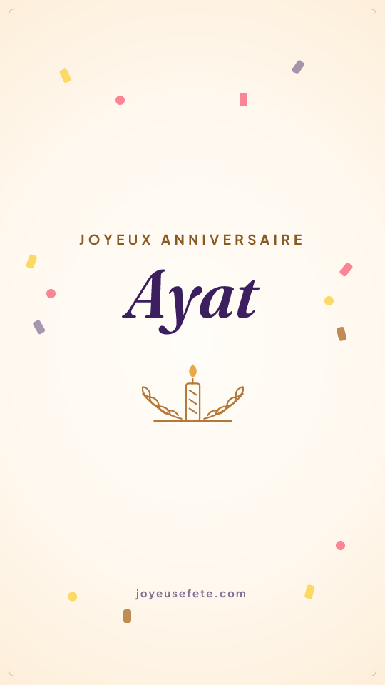 Image « Joyeux anniversaire Ayat » au format story