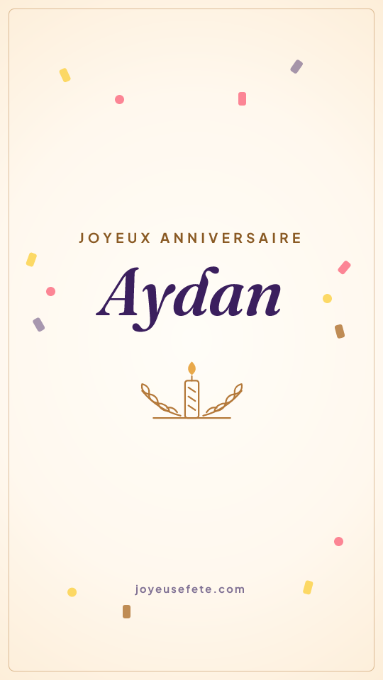 Image « Joyeux anniversaire Aydan » au format story