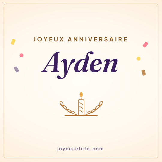 Image carrée « Joyeux anniversaire Ayden » pour WhatsApp