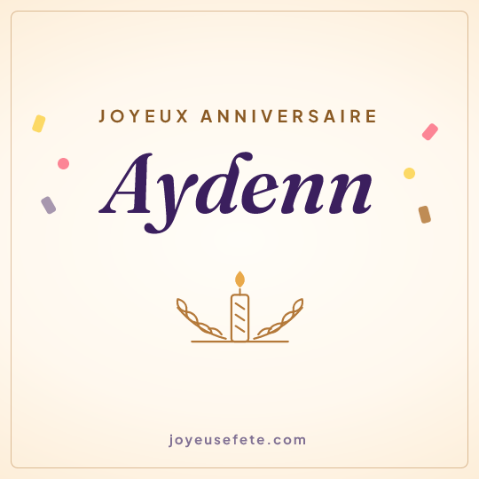 Image carrée « Joyeux anniversaire Aydenn » pour WhatsApp