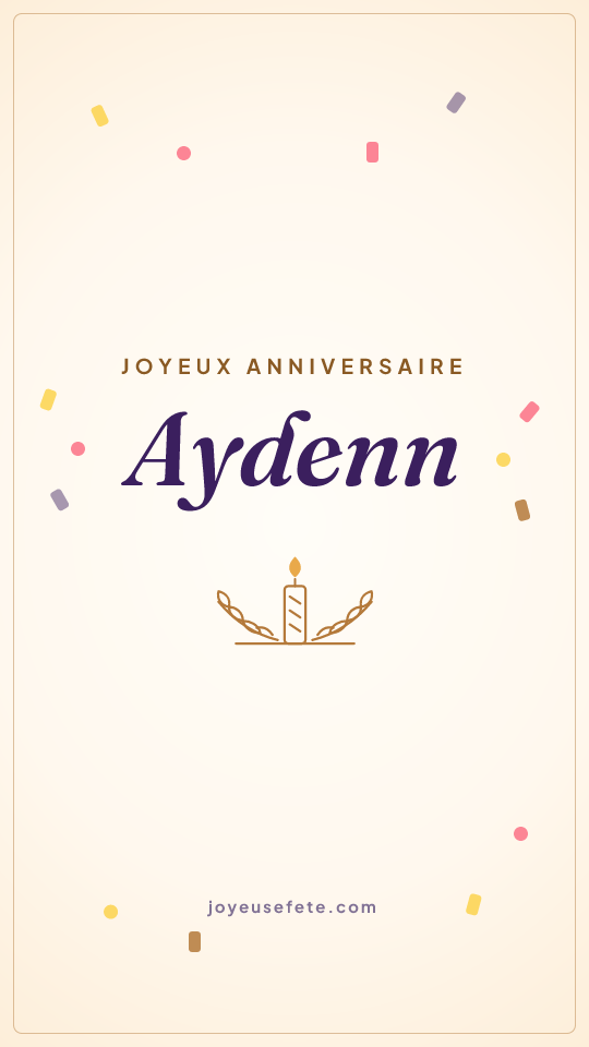 Image « Joyeux anniversaire Aydenn » au format story