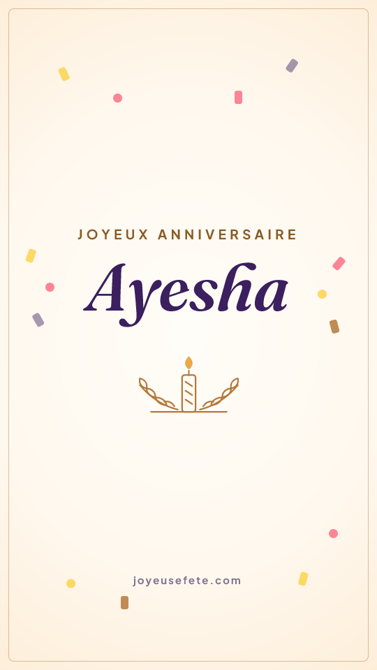 Image « Joyeux anniversaire Ayesha » au format story