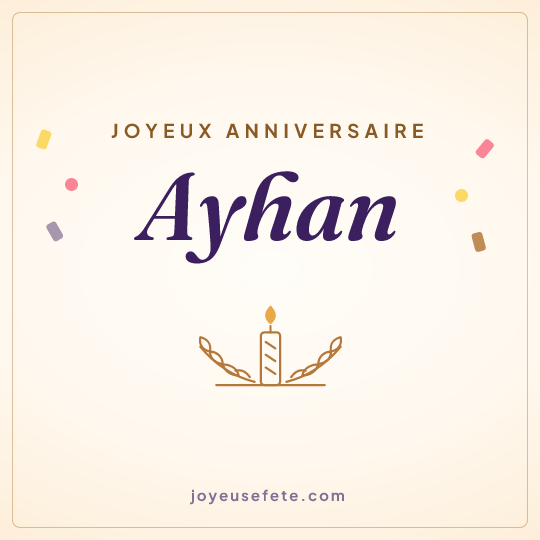 Image carrée « Joyeux anniversaire Ayhan » pour WhatsApp
