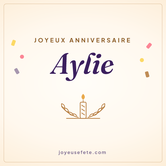 Image carrée « Joyeux anniversaire Aylie » pour WhatsApp