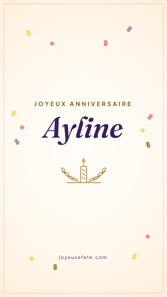 Image « Joyeux anniversaire Ayline » au format story