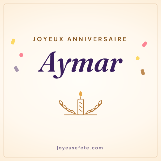 Image carrée « Joyeux anniversaire Aymar » pour WhatsApp