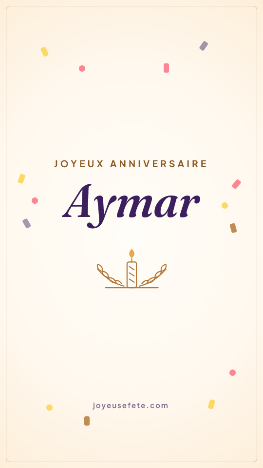 Image « Joyeux anniversaire Aymar » au format story