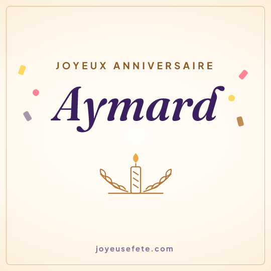 Image carrée « Joyeux anniversaire Aymard » pour WhatsApp