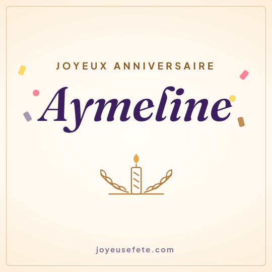 Image carrée « Joyeux anniversaire Aymeline » pour WhatsApp