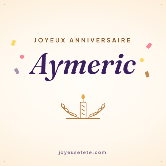 Image carrée « Joyeux anniversaire Aymeric » pour WhatsApp