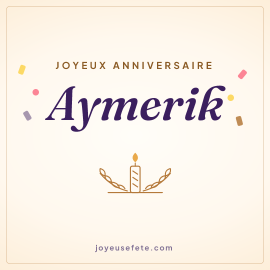 Image carrée « Joyeux anniversaire Aymerik » pour WhatsApp