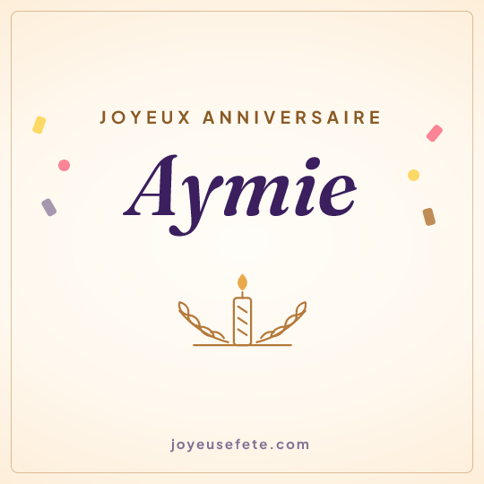 Image carrée « Joyeux anniversaire Aymie » pour WhatsApp