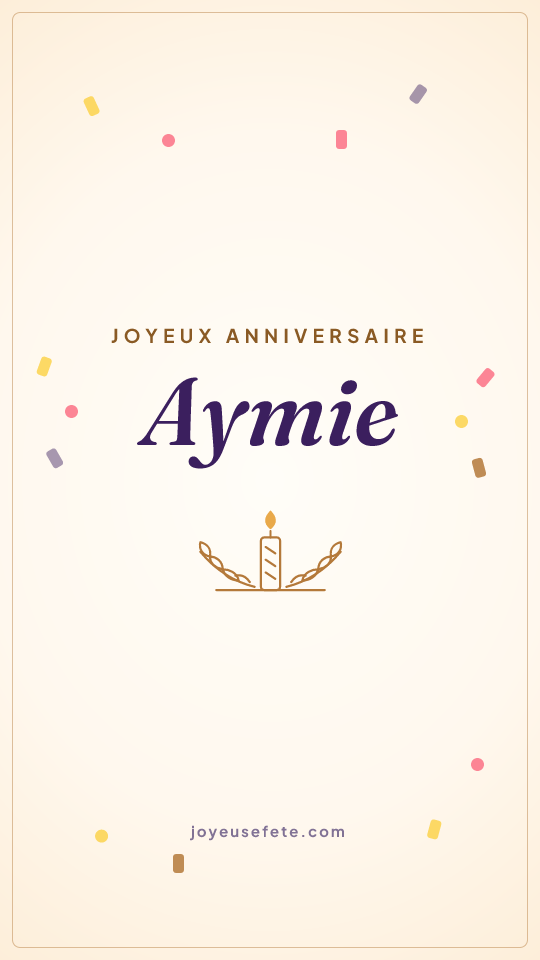 Image « Joyeux anniversaire Aymie » au format story
