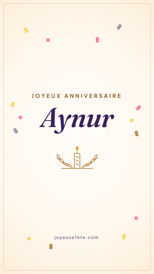 Image « Joyeux anniversaire Aynur » au format story