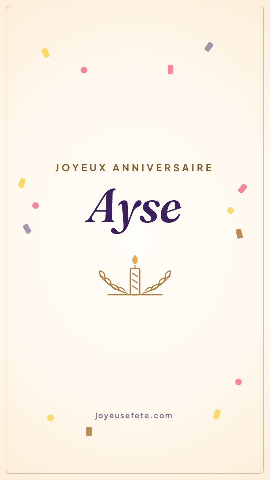Image « Joyeux anniversaire Ayse » au format story