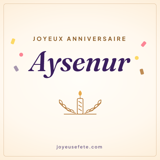 Image carrée « Joyeux anniversaire Aysenur » pour WhatsApp
