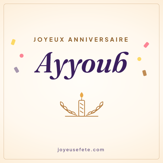 Image carrée « Joyeux anniversaire Ayyoub » pour WhatsApp