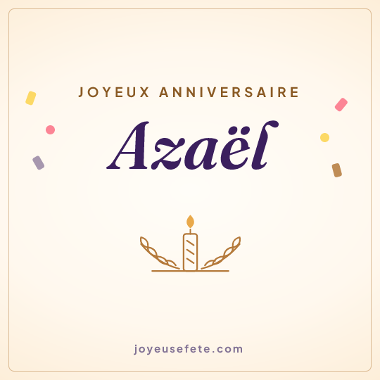 Image carrée « Joyeux anniversaire Azaël » pour WhatsApp
