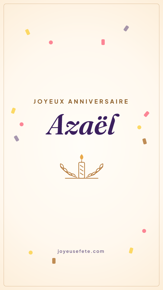 Image « Joyeux anniversaire Azaël » au format story
