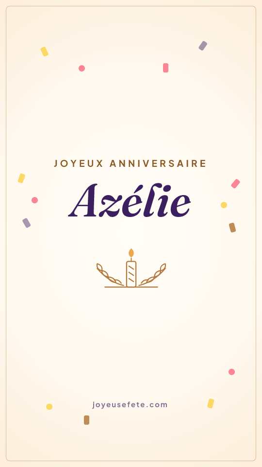 Image « Joyeux anniversaire Azélie » au format story