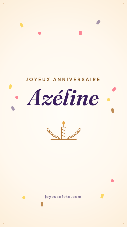 Image « Joyeux anniversaire Azéline » au format story