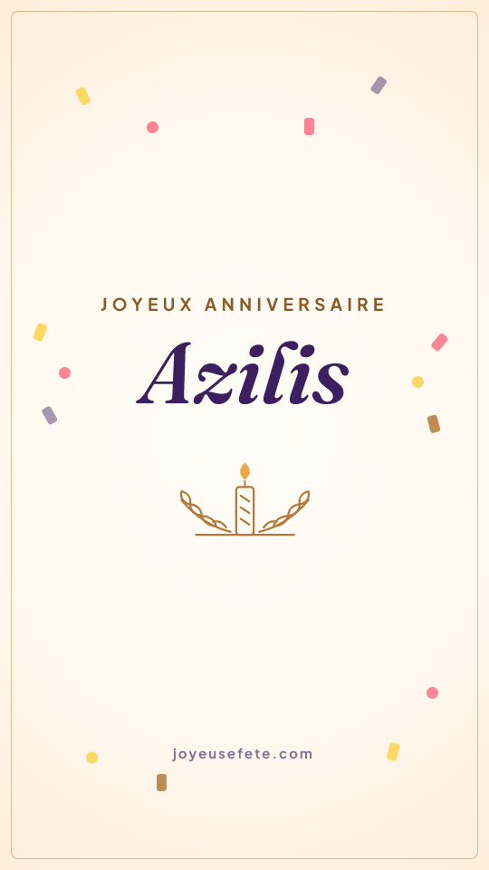Image « Joyeux anniversaire Azilis » au format story