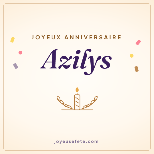 Image carrée « Joyeux anniversaire Azilys » pour WhatsApp