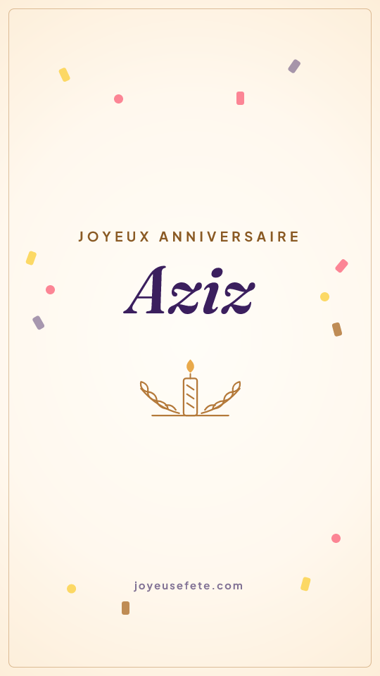 Image « Joyeux anniversaire Aziz » au format story
