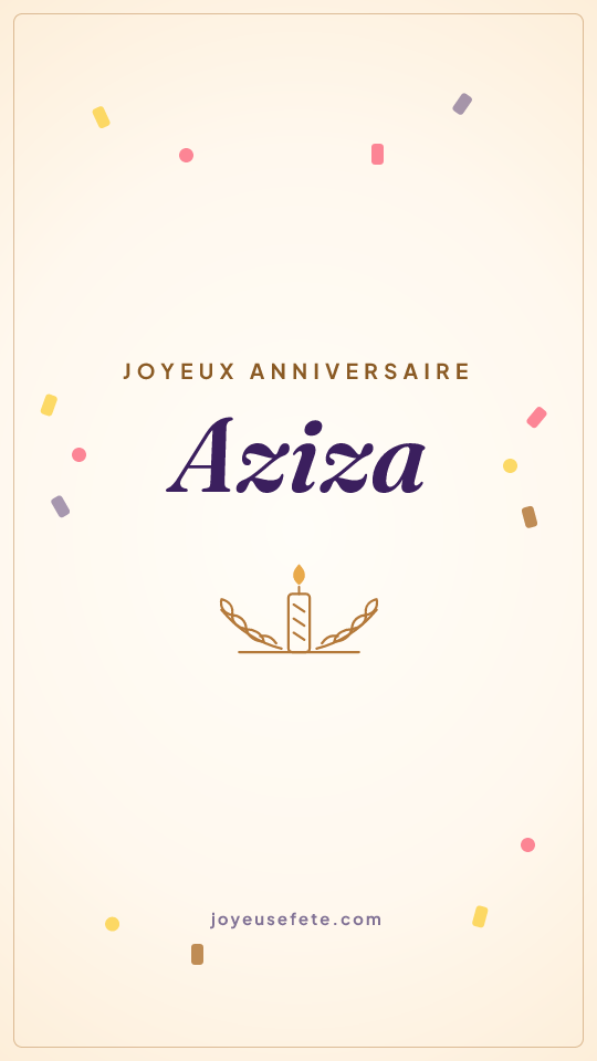 Image « Joyeux anniversaire Aziza » au format story