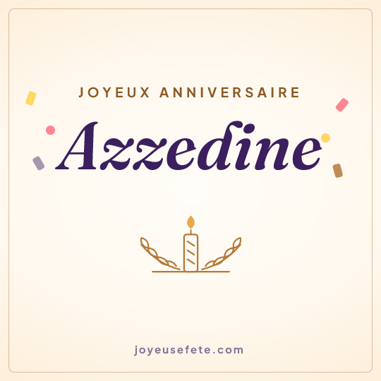 Image carrée « Joyeux anniversaire Azzedine » pour WhatsApp