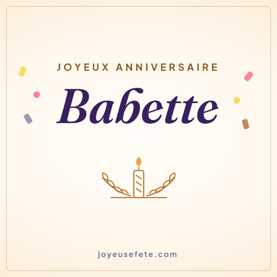 Image carrée « Joyeux anniversaire Babette » pour WhatsApp