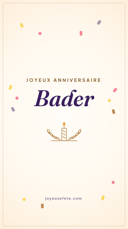 Image « Joyeux anniversaire Bader » au format story
