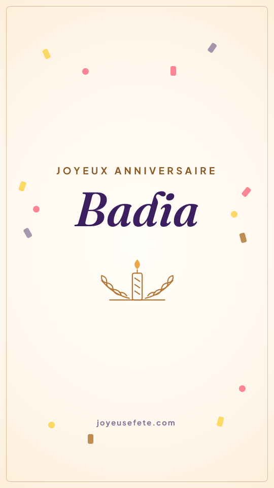 Image « Joyeux anniversaire Badia » au format story