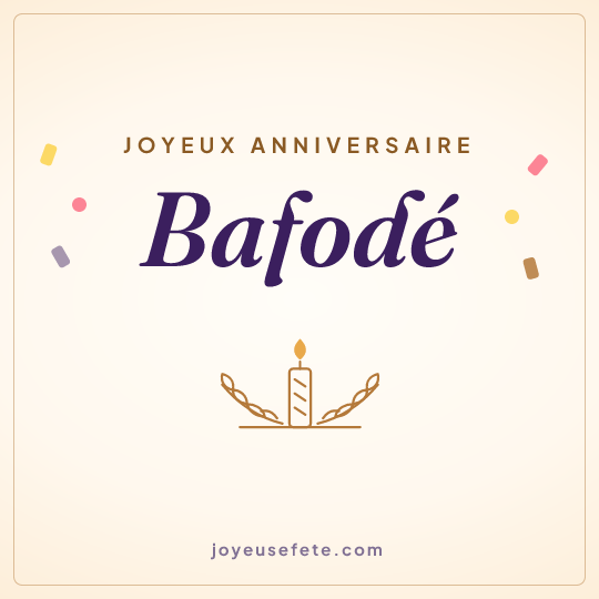 Image carrée « Joyeux anniversaire Bafodé » pour WhatsApp