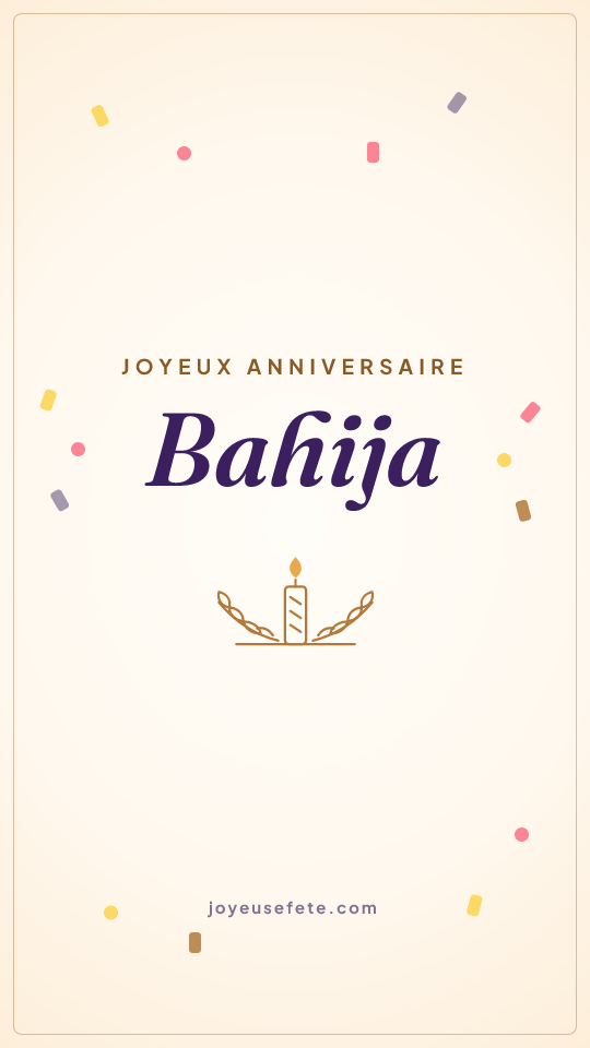 Image « Joyeux anniversaire Bahija » au format story